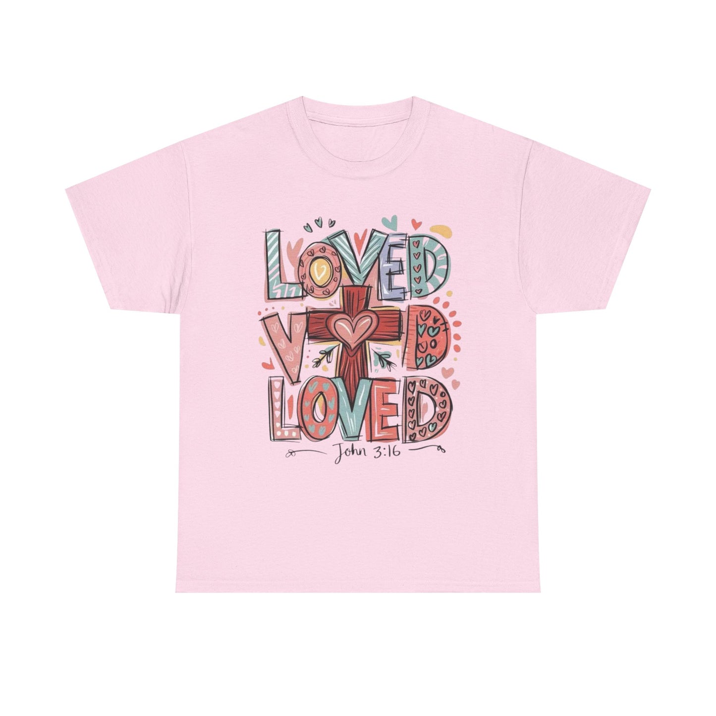 Loved Loved T-Shirt — Colorful Hand-Lettered 'Loved' Design (John 3:16)