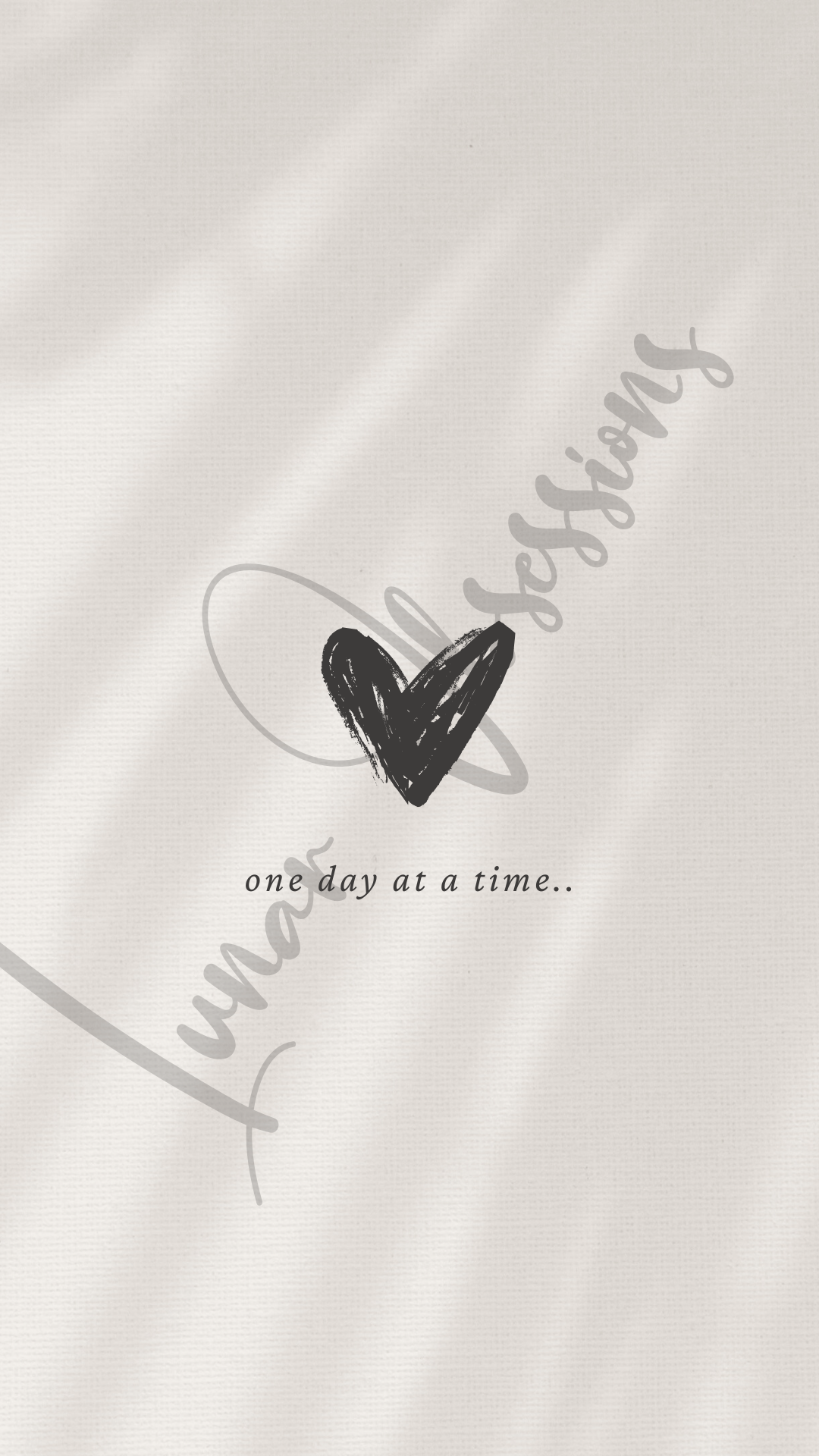 Minimalist Heart “One Day at a Time” Phone Wallpaper