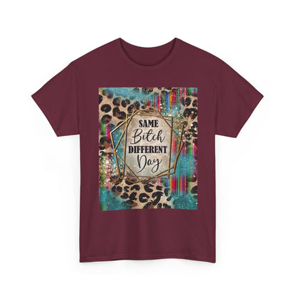 Same Bitch Different Day Leopard Tee