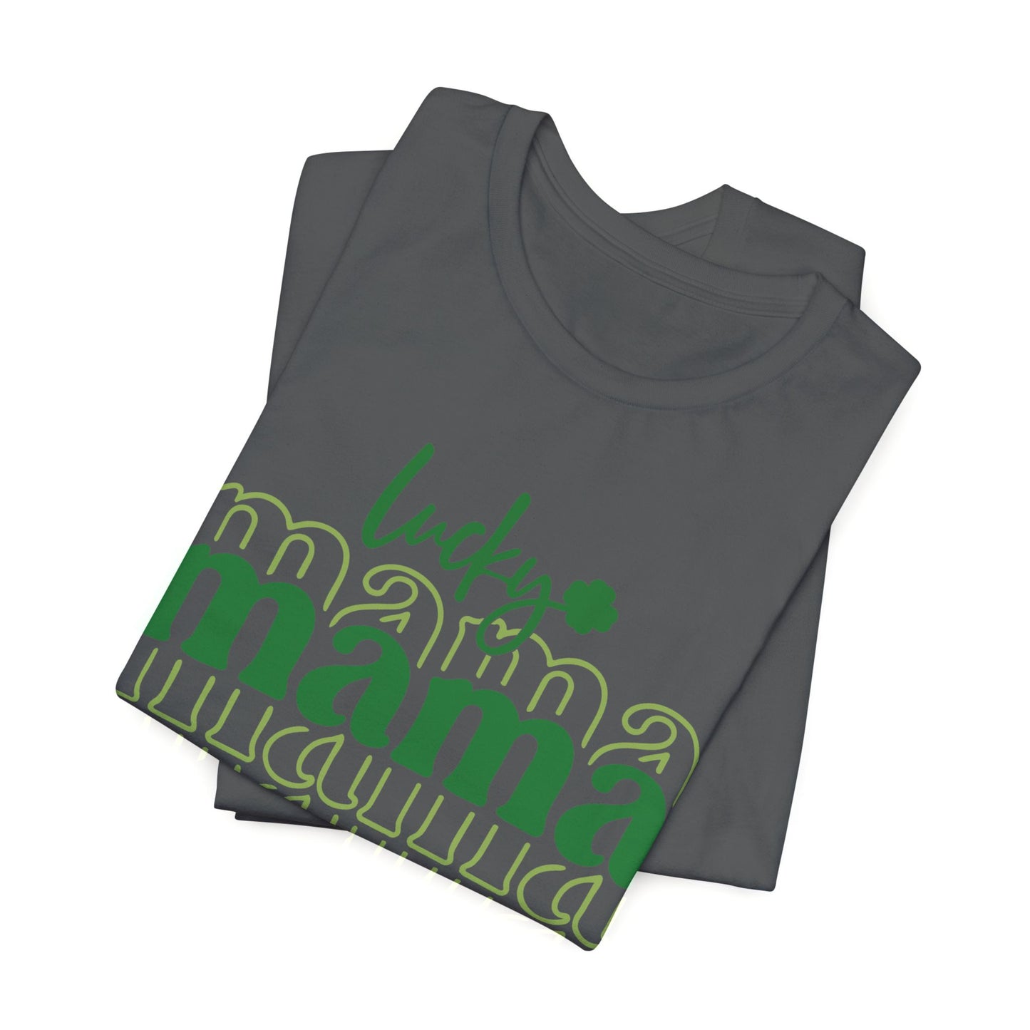 Lucky Mama T‑Shirt — St. Patrick’s Day Green Mama Tee