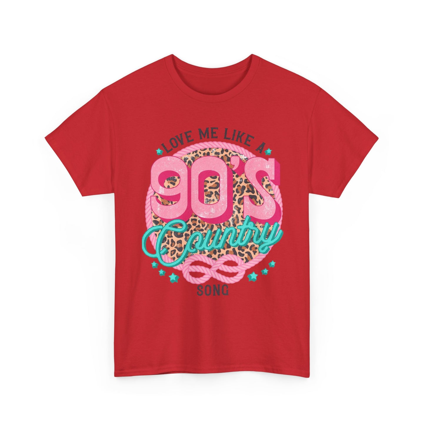 90s Country Song T-Shirt — "Love Me Like a 90's Country Song" Retro Country Tee