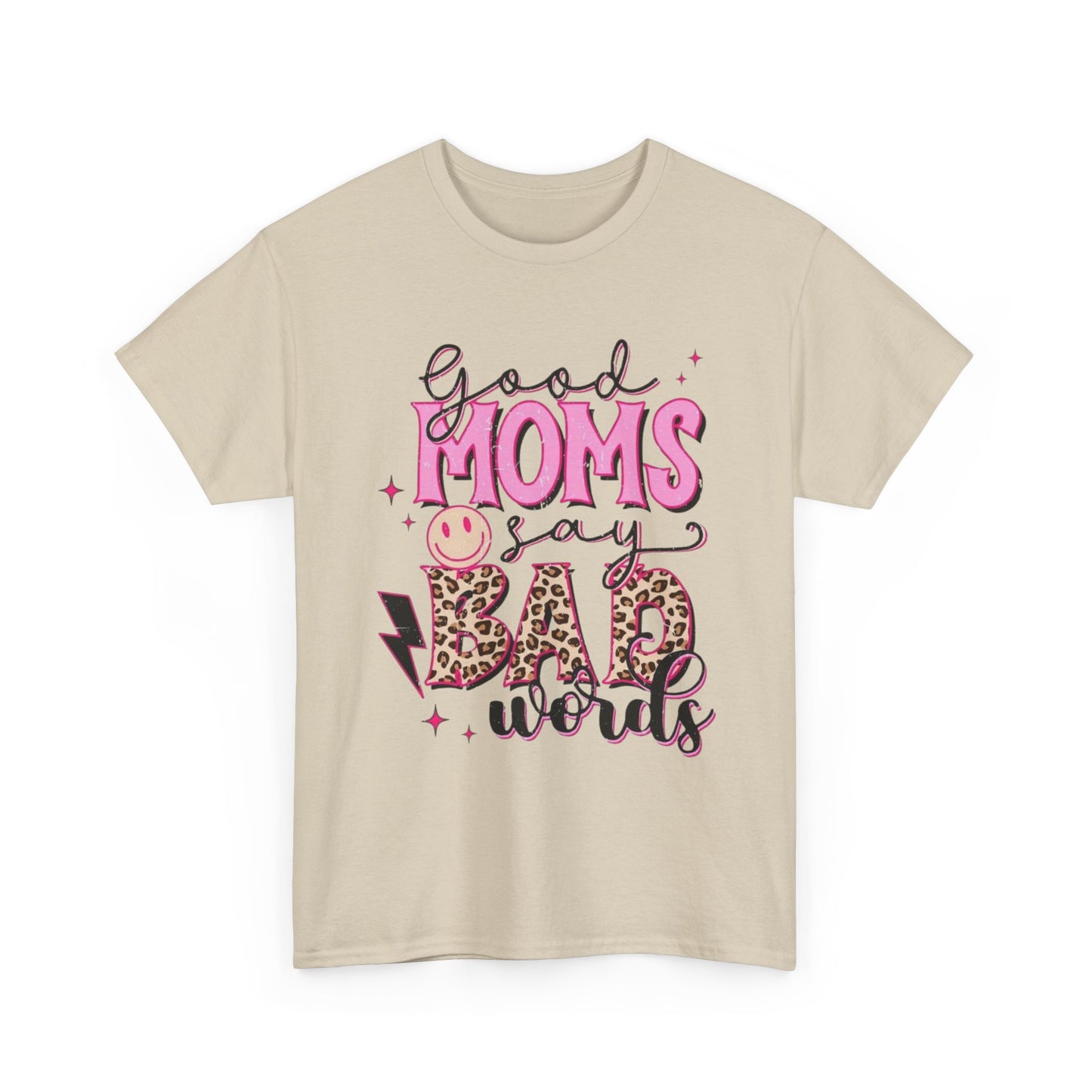 T-Shirt — "Good Moms Say Bad Words" Pink Leopard Graphic Mother's Day Tee