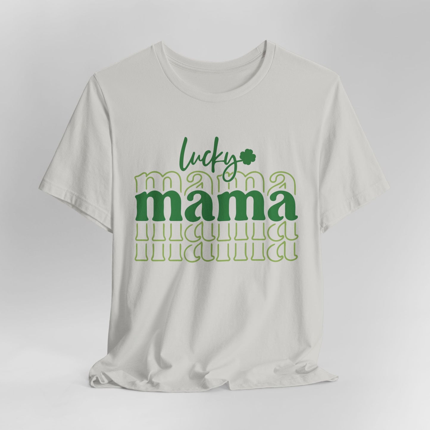 Lucky Mama T‑Shirt — St. Patrick’s Day Green Mama Tee