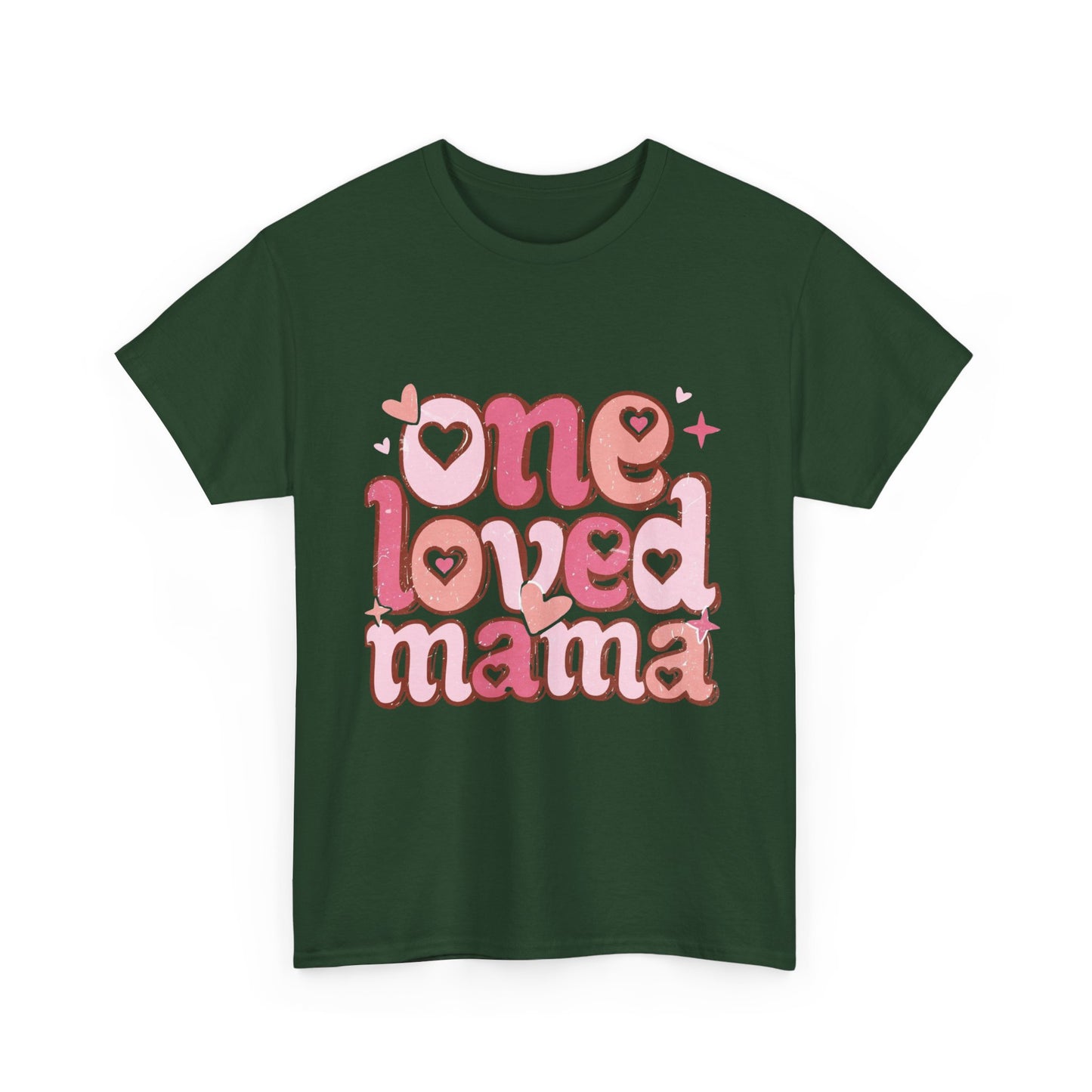 T-Shirt — "One Loved Mama" Pink Heart Mother’s Day Tee