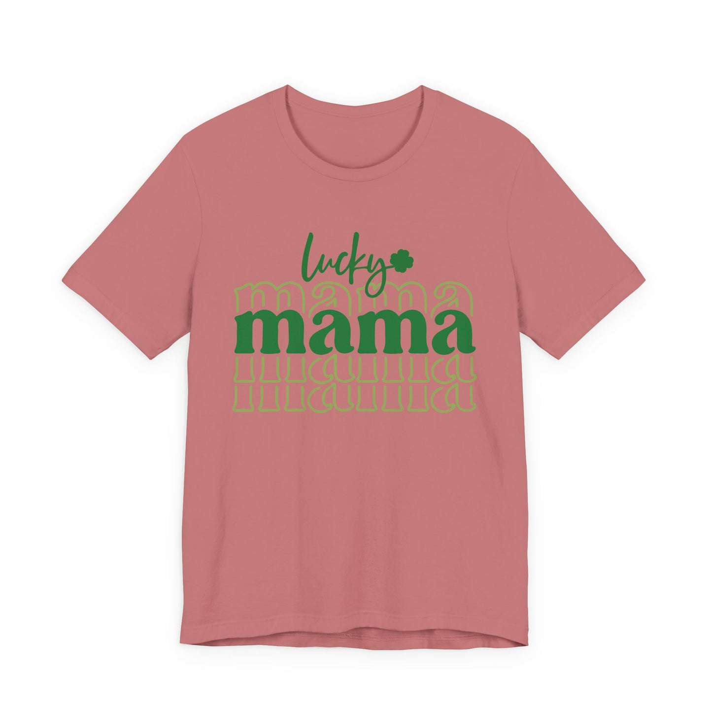 Lucky Mama T‑Shirt — St. Patrick’s Day Green Mama Tee