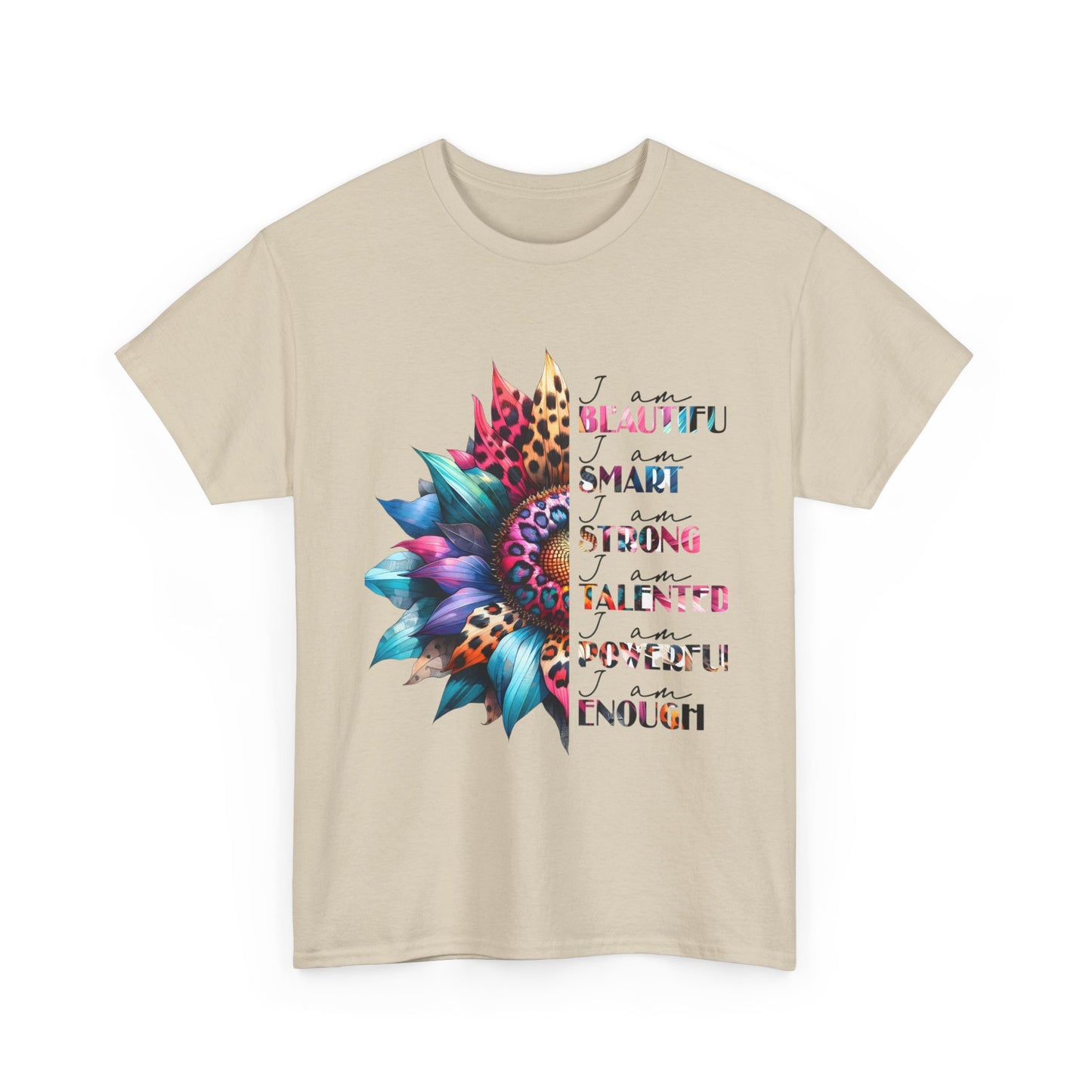 "I am" Affirmation Floral T‑Shirt - "Beautiful, Smart, Strong, Talented, Powerful Enough"