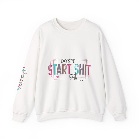 Crewneck Sweatshirt — “I Don’t Start Shit” Colorblock Graphic Crew