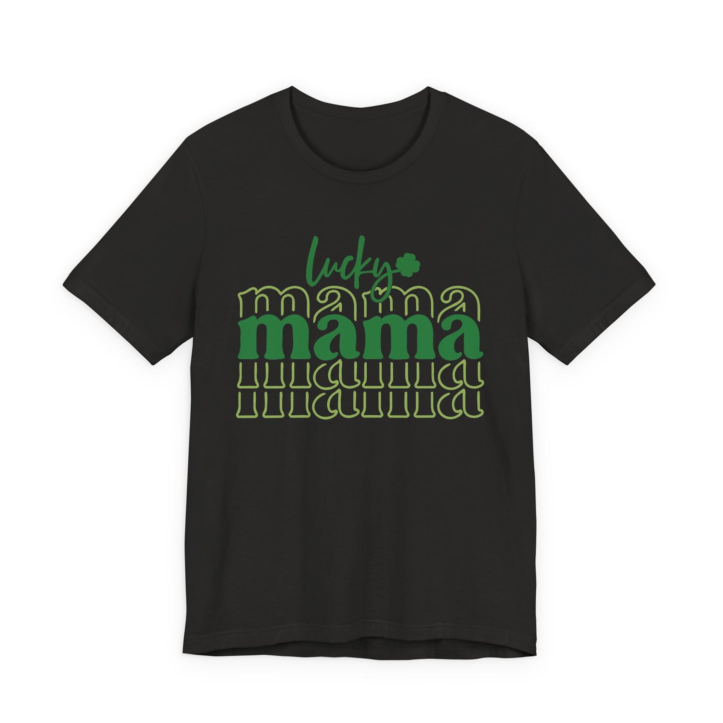 Lucky Mama T‑Shirt — St. Patrick’s Day Green Mama Tee