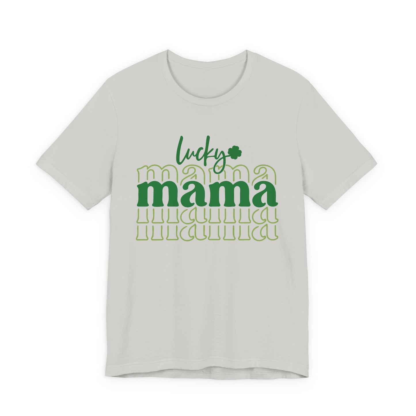 Lucky Mama T‑Shirt — St. Patrick’s Day Green Mama Tee