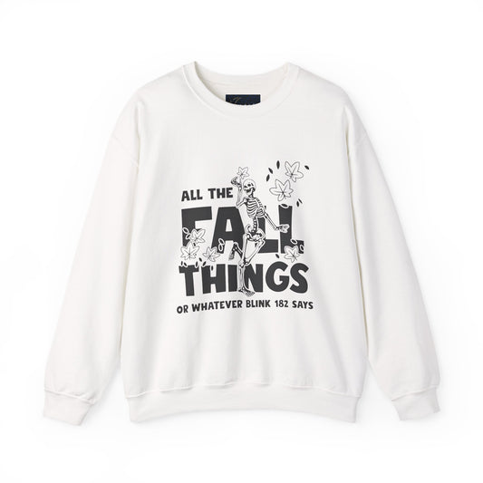 Fall Vibes Crewneck Sweatshirt, ALL THE FALL THINGS.