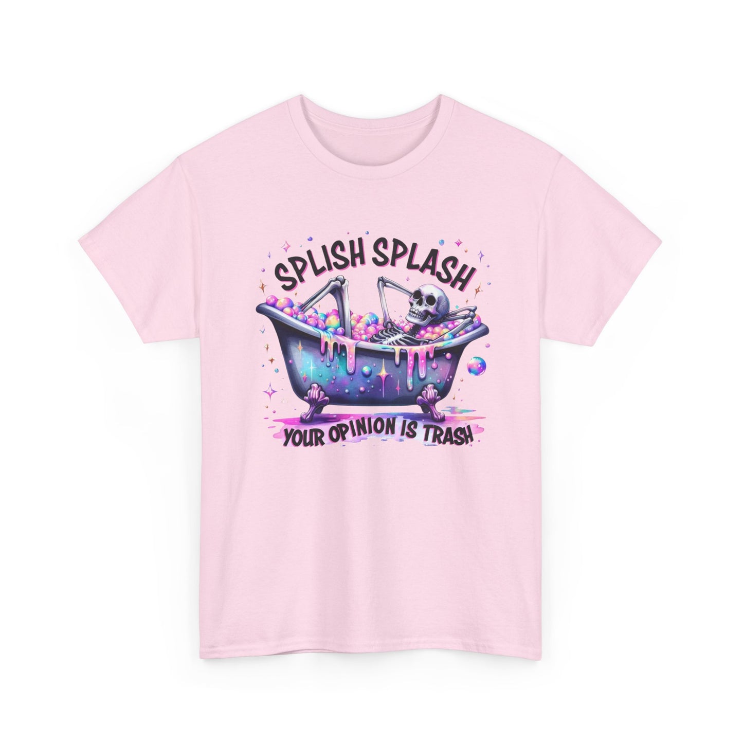 T-Shirt — "Splish Splash Your Opinion Is Trash" Bathtub Skull Graphic Tee