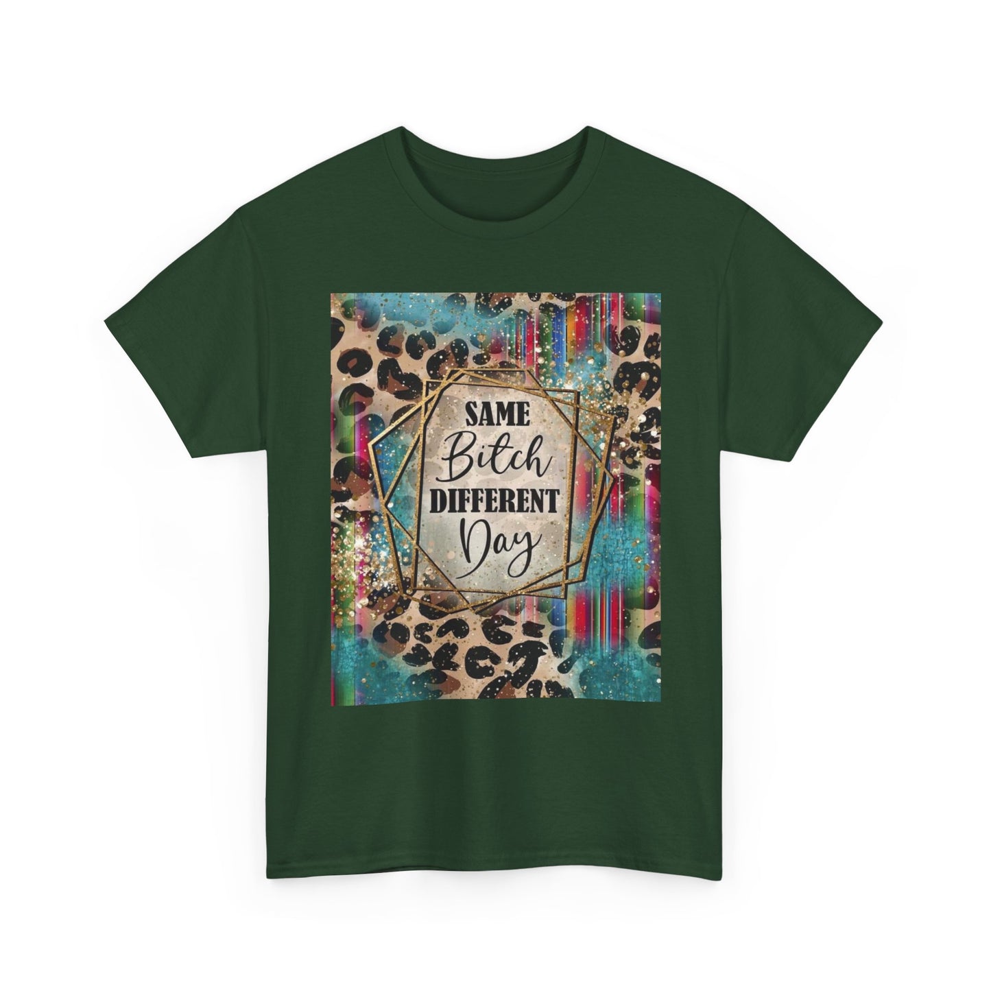 Same Bitch Different Day Leopard Tee