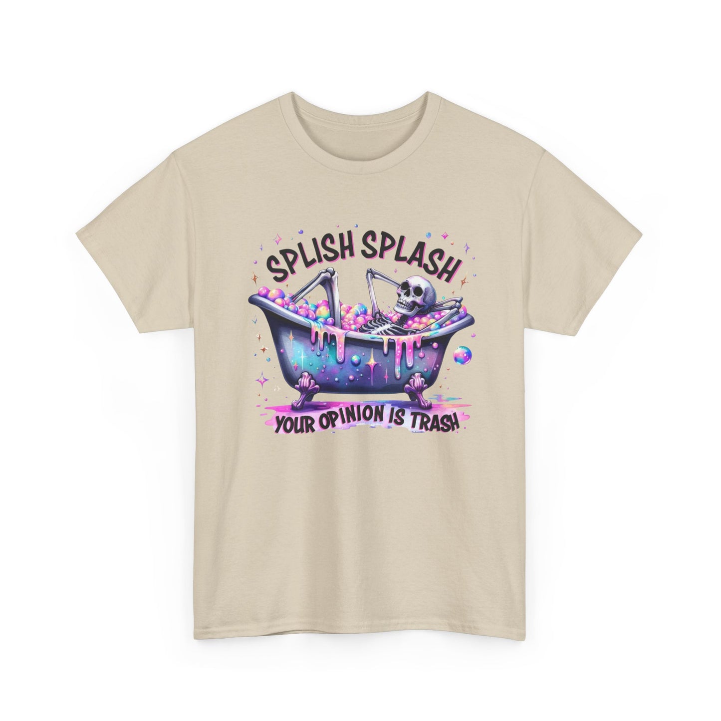 T-Shirt — "Splish Splash Your Opinion Is Trash" Bathtub Skull Graphic Tee