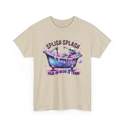 T-Shirt — "Splish Splash Your Opinion Is Trash" Bathtub Skull Graphic Tee