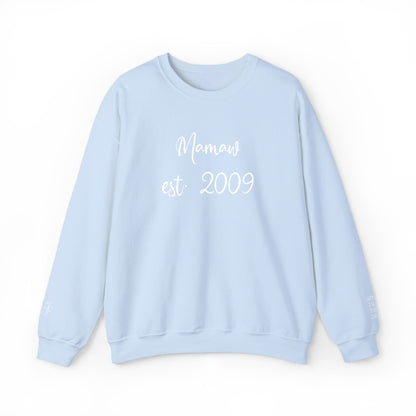 Mamaw est. 2009- Grandkids on Wrist - Crewneck Sweatshirt — Personalized Grandma Gift