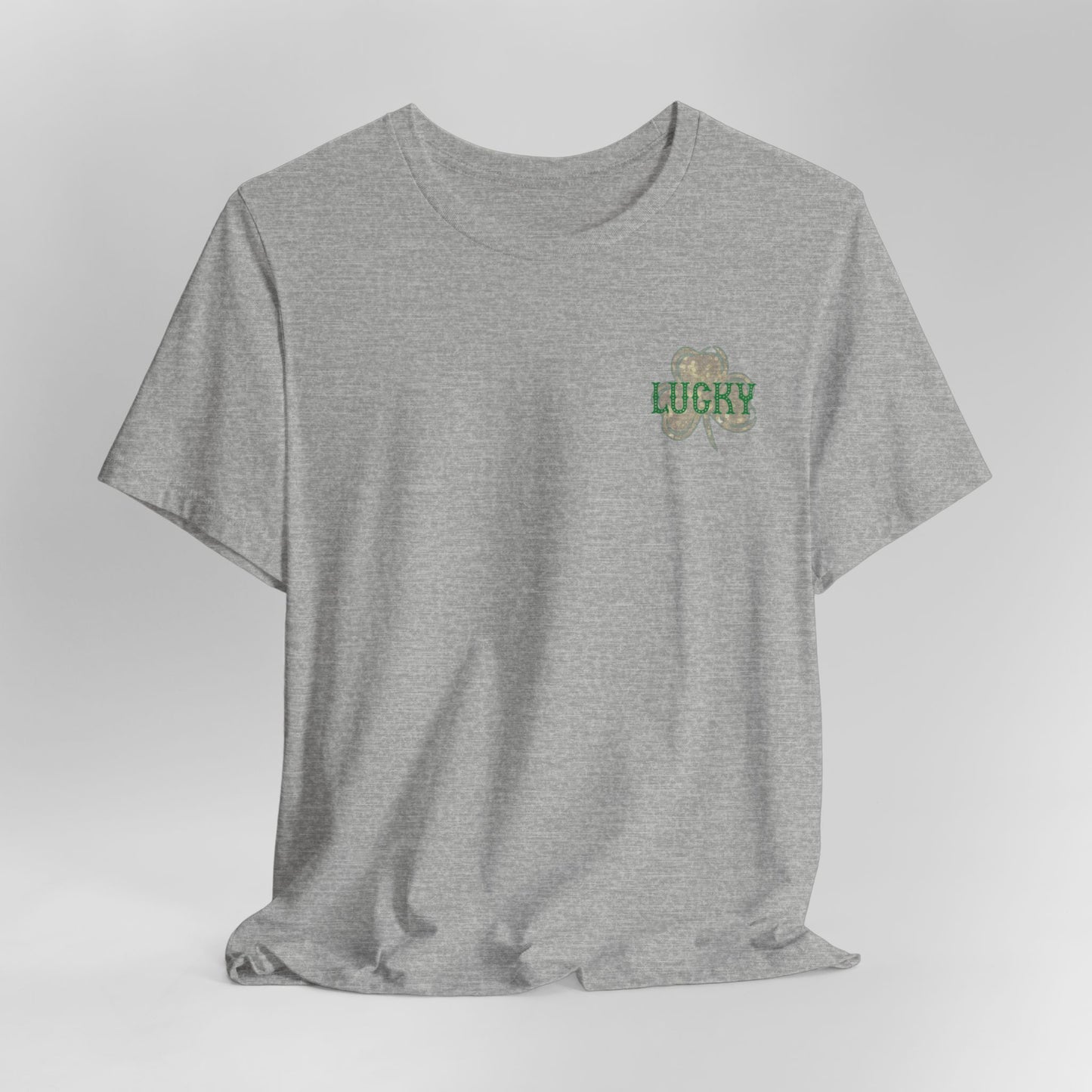 Lucky- St. Patrick's Day- Unisex Jersey Short Sleeve Tee