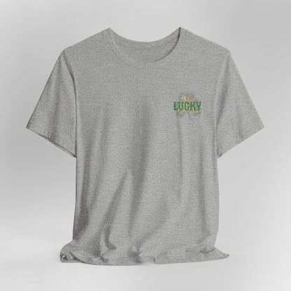 Lucky- St. Patrick's Day- Unisex Jersey Short Sleeve Tee