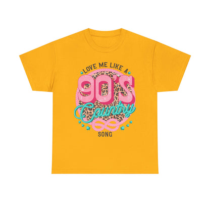 90s Country Song T-Shirt — "Love Me Like a 90's Country Song" Retro Country Tee