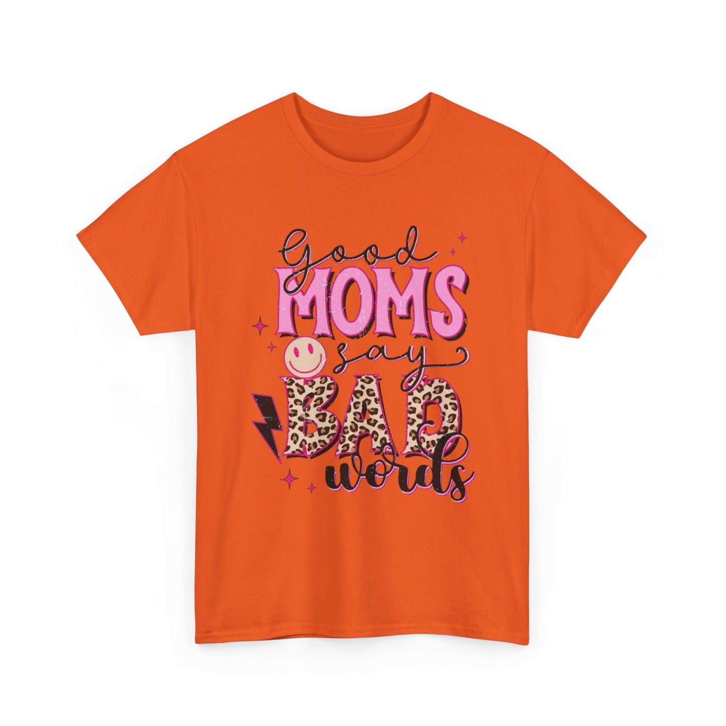 T-Shirt — "Good Moms Say Bad Words" Pink Leopard Graphic Mother's Day Tee