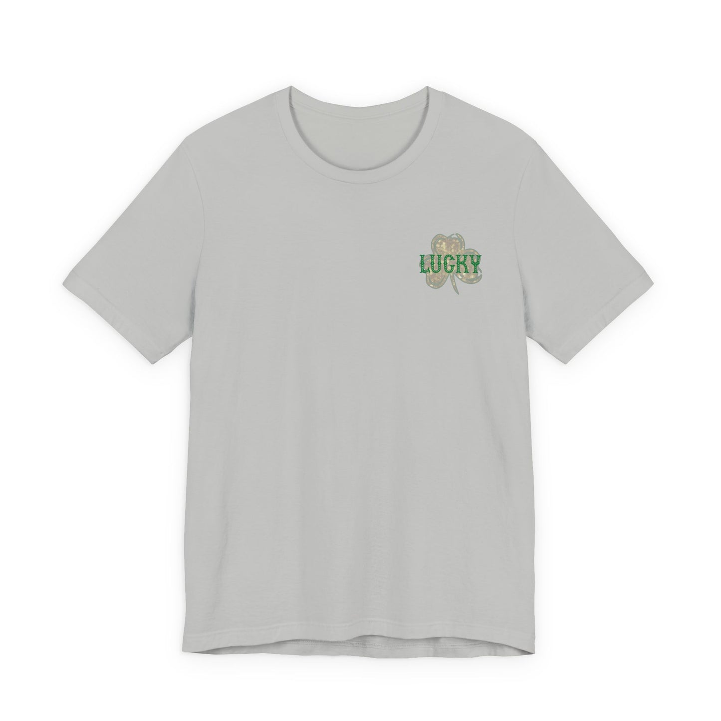 Lucky- St. Patrick's Day- Unisex Jersey Short Sleeve Tee
