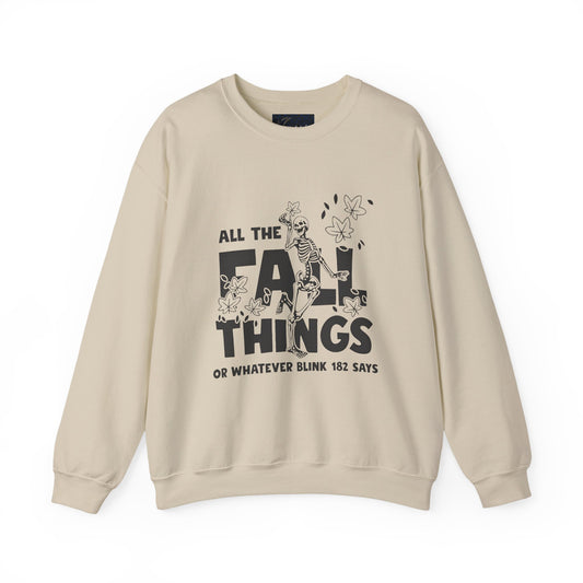 Fall Vibes Crewneck Sweatshirt, ALL THE FALL THINGS.