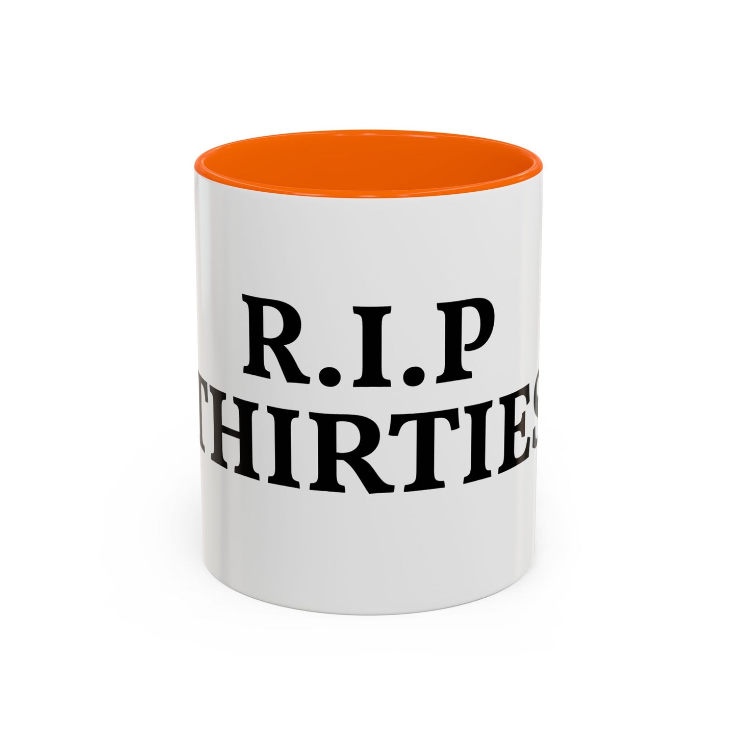 R.I.P. THIRTIES Coffee Mug — Funny 30s to 40s Birthday Gift