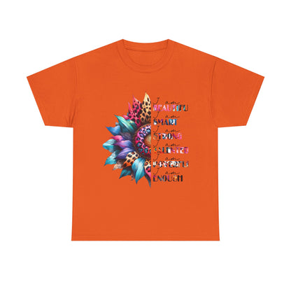 "I am" Affirmation Floral T‑Shirt - "Beautiful, Smart, Strong, Talented, Powerful Enough"