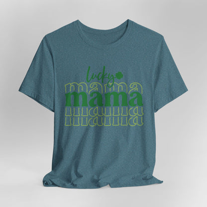 Lucky Mama T‑Shirt — St. Patrick’s Day Green Mama Tee