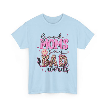 T-Shirt — "Good Moms Say Bad Words" Pink Leopard Graphic Mother's Day Tee