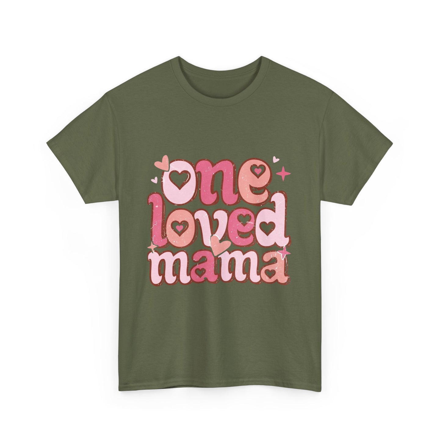T-Shirt — "One Loved Mama" Pink Heart Mother’s Day Tee