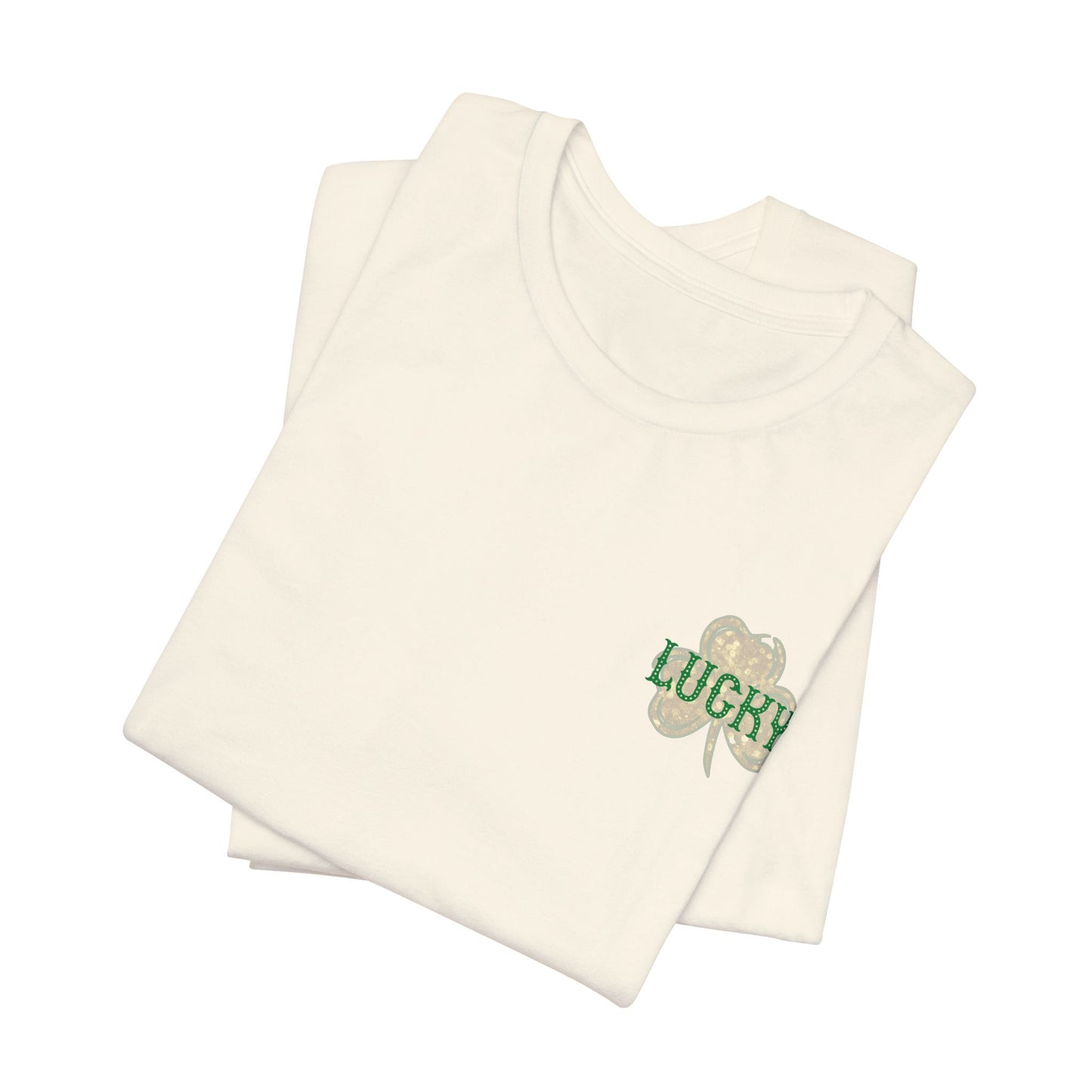 Lucky- St. Patrick's Day- Unisex Jersey Short Sleeve Tee