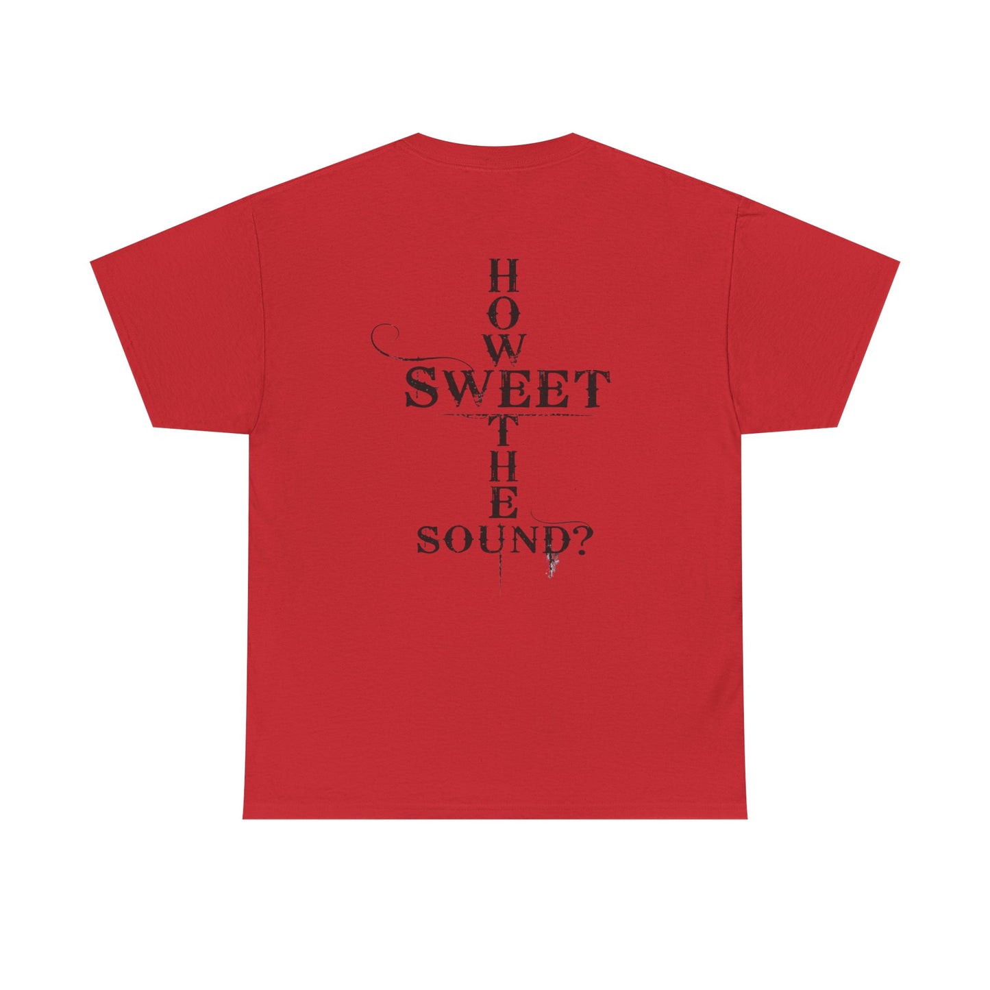 T‑Shirt — “Amazing Grace” Cross Design / “How Sweet the Sound?” Inspirational Gospel Tee