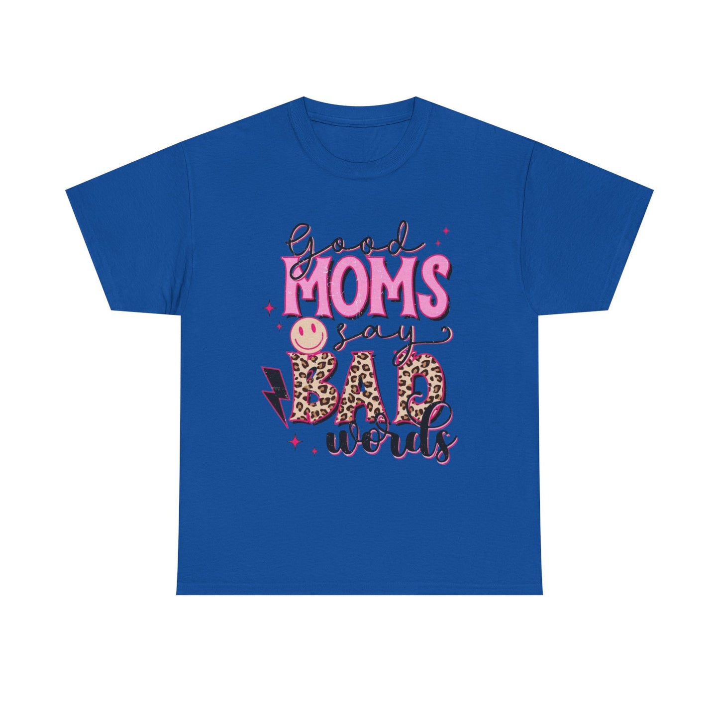 T-Shirt — "Good Moms Say Bad Words" Pink Leopard Graphic Mother's Day Tee