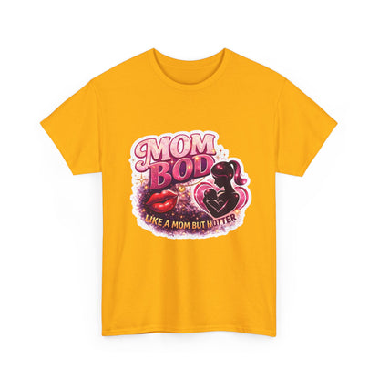 Mom Bod Graphic Tee — "Mom Bod Like A Mom But Hotter" Cute Retro Mother's Day Shirt