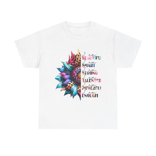 "I am" Affirmation Floral T‑Shirt - "Beautiful, Smart, Strong, Talented, Powerful Enough"