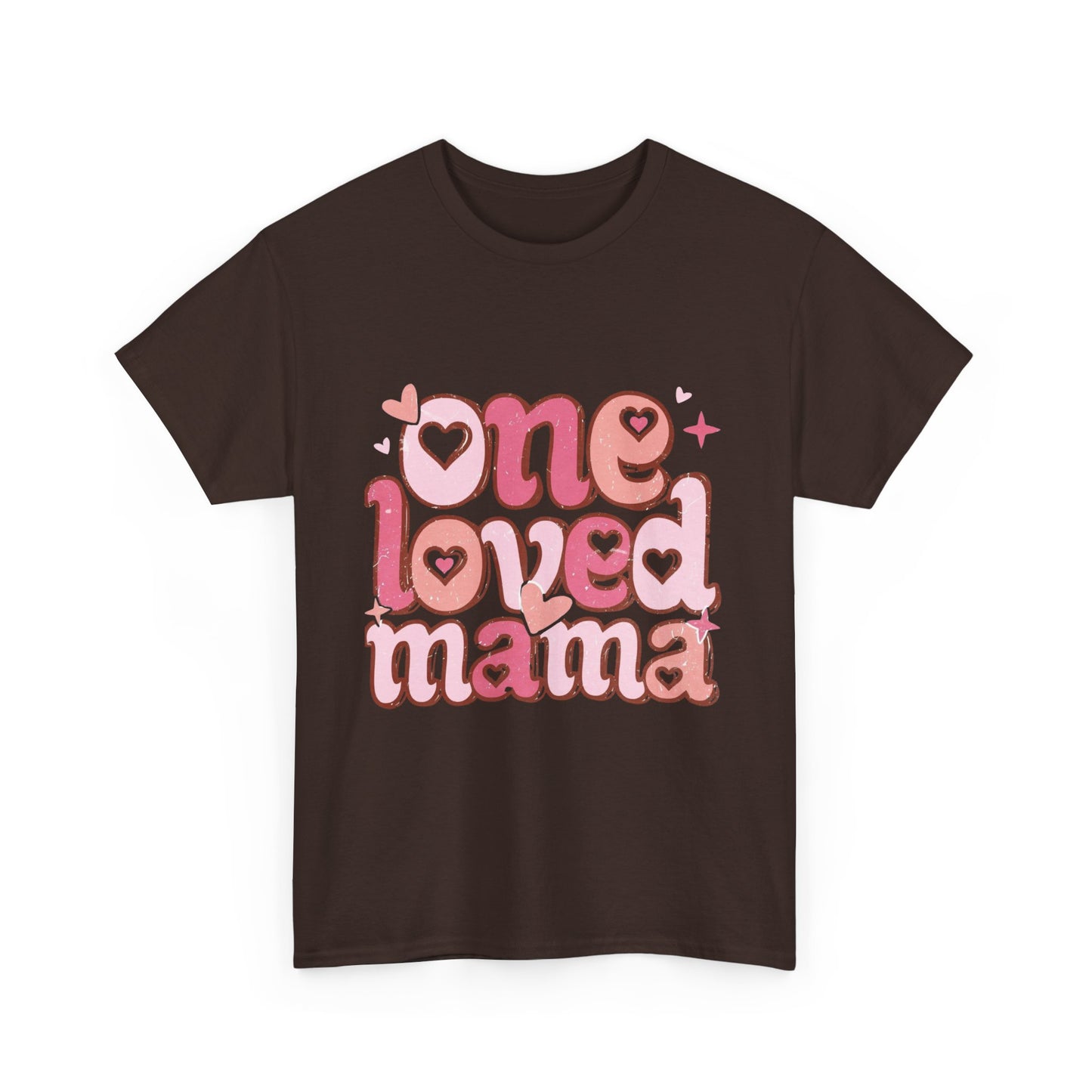 T-Shirt — "One Loved Mama" Pink Heart Mother’s Day Tee