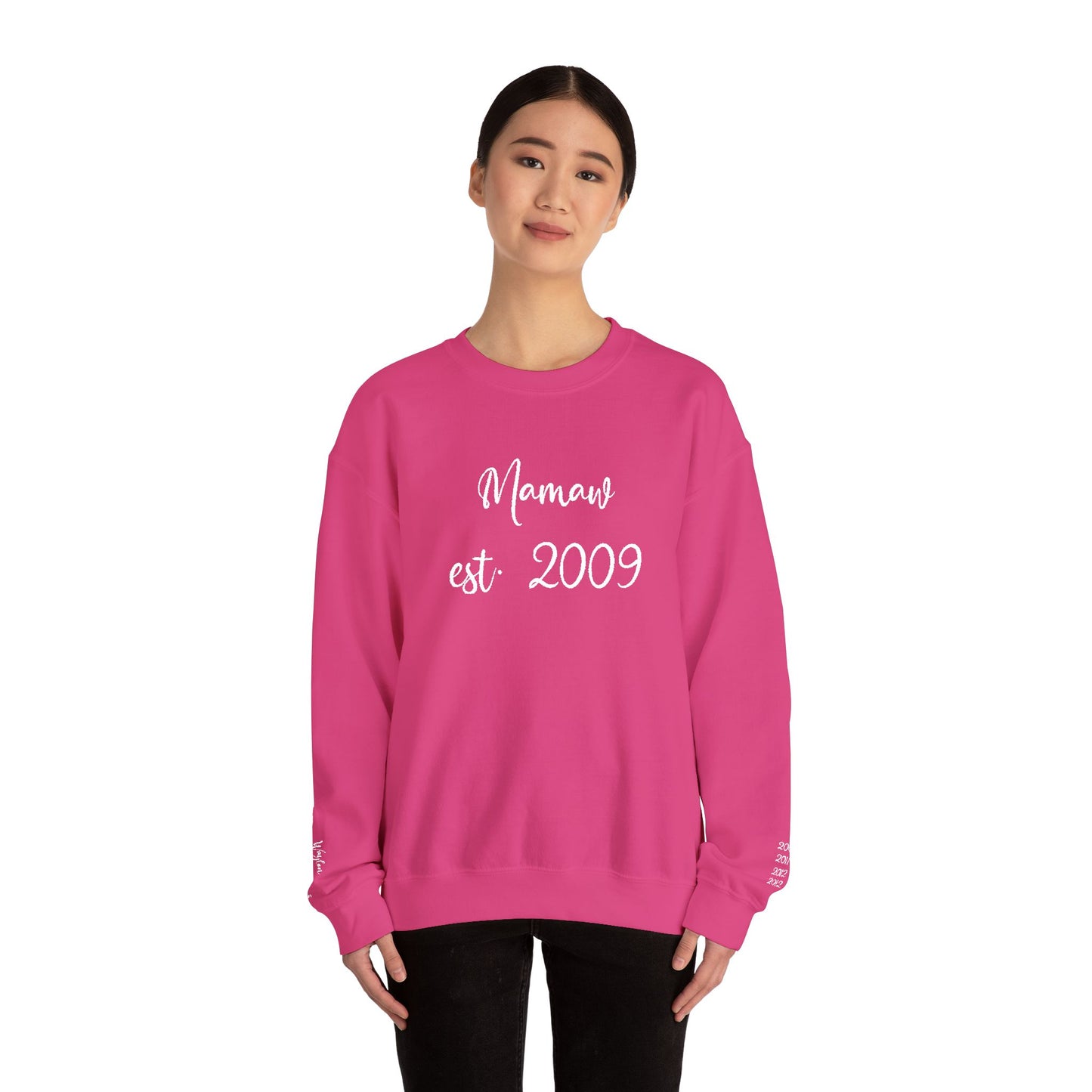 Mamaw est. 2009- Grandkids on Wrist - Crewneck Sweatshirt — Personalized Grandma Gift