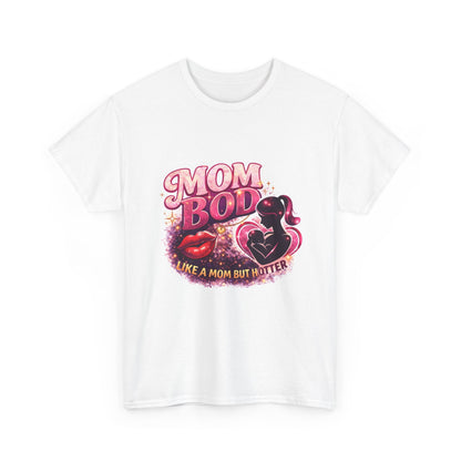 Mom Bod Graphic Tee — "Mom Bod Like A Mom But Hotter" Cute Retro Mother's Day Shirt