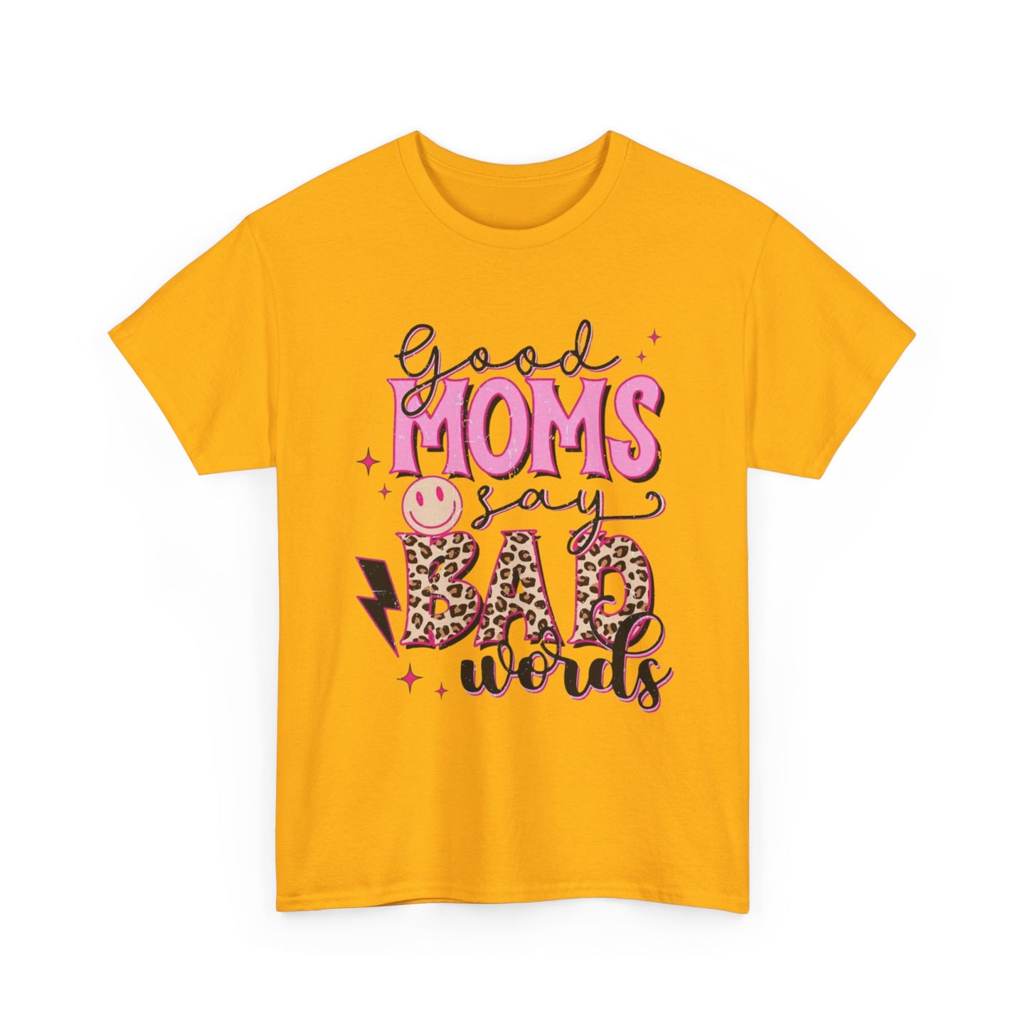 T-Shirt — "Good Moms Say Bad Words" Pink Leopard Graphic Mother's Day Tee