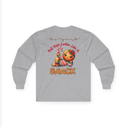 Holiday Long Sleeve Tee — "Out Here Lookin' Like a Snack"