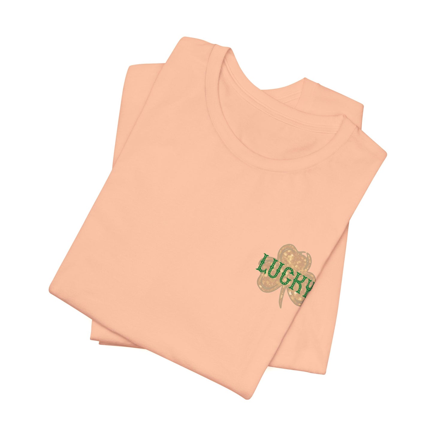 Lucky- St. Patrick's Day- Unisex Jersey Short Sleeve Tee