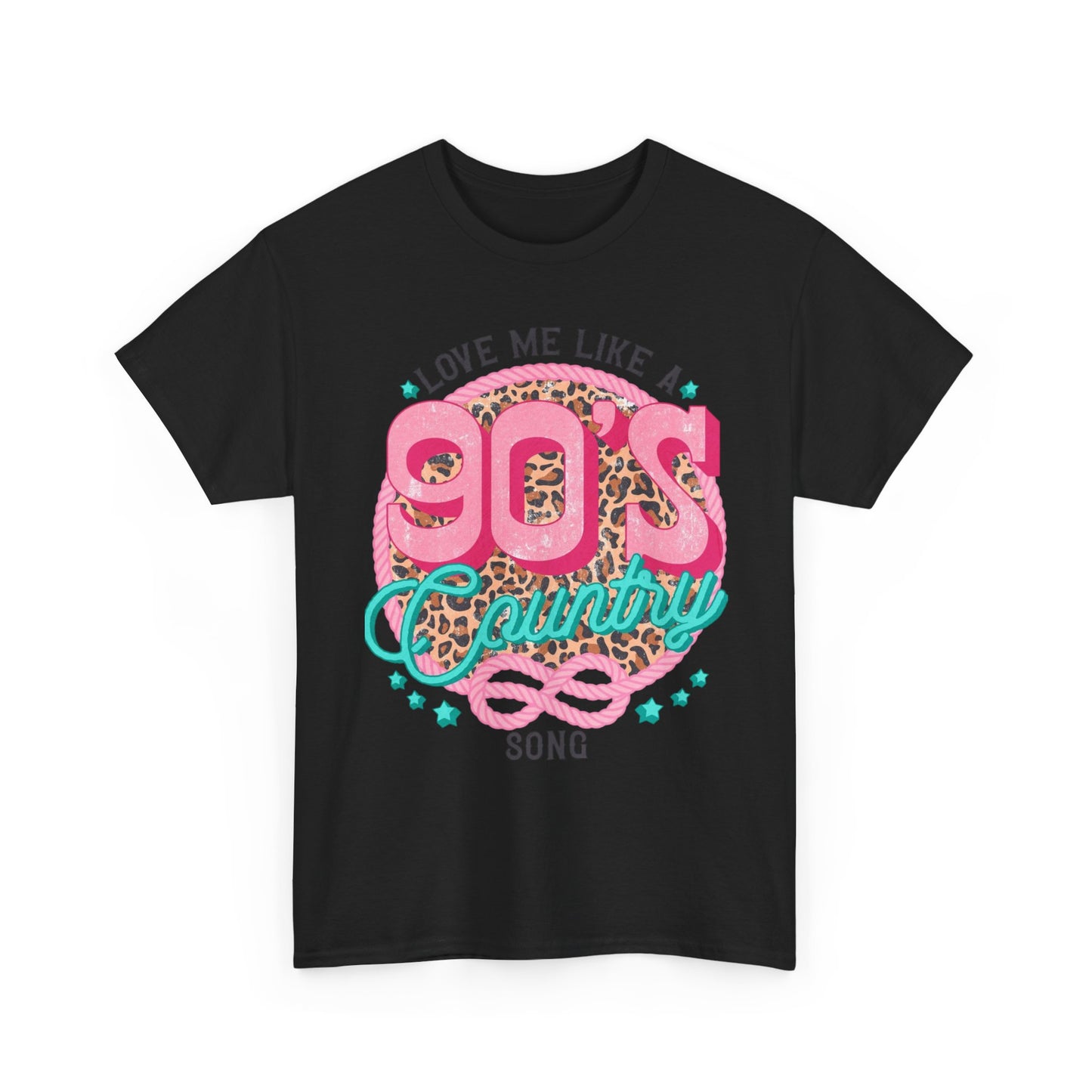 90s Country Song T-Shirt — "Love Me Like a 90's Country Song" Retro Country Tee