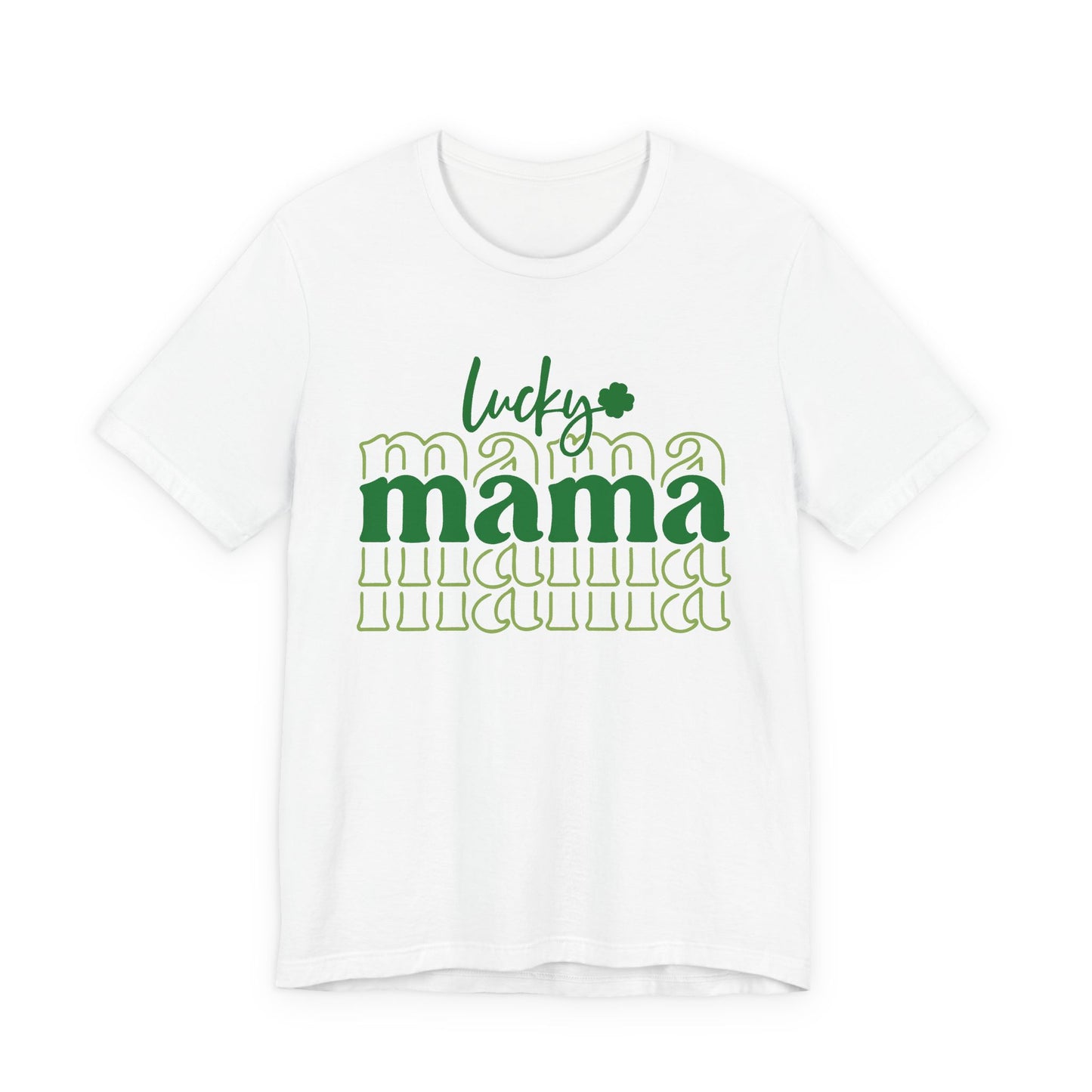 Lucky Mama T‑Shirt — St. Patrick’s Day Green Mama Tee