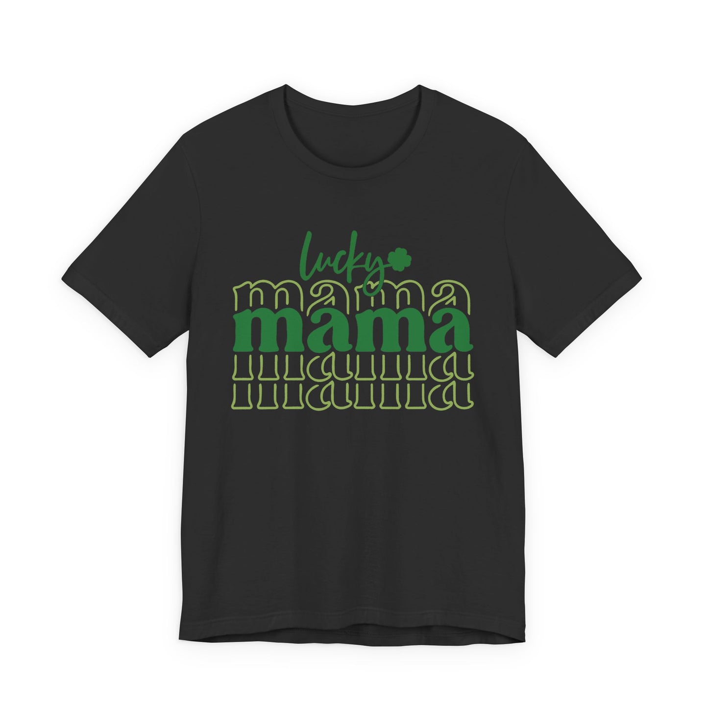 Lucky Mama T‑Shirt — St. Patrick’s Day Green Mama Tee
