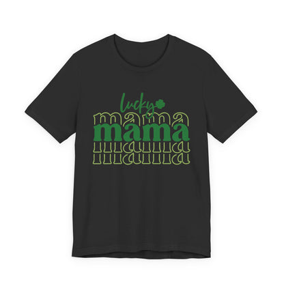 Lucky Mama T‑Shirt — St. Patrick’s Day Green Mama Tee