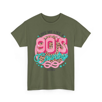 90s Country Song T-Shirt — "Love Me Like a 90's Country Song" Retro Country Tee