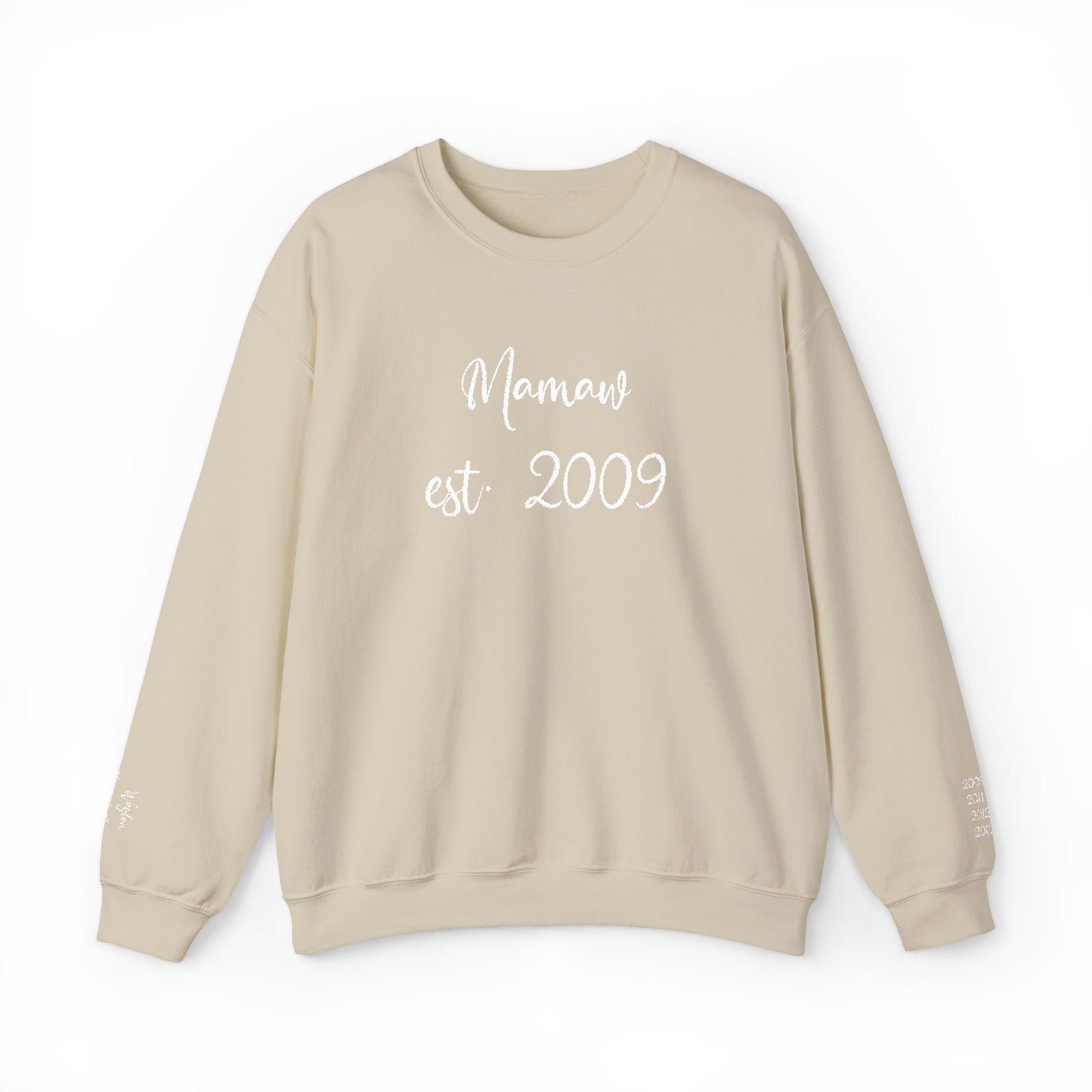Mamaw est. 2009- Grandkids on Wrist - Crewneck Sweatshirt — Personalized Grandma Gift
