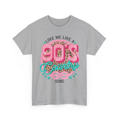 90s Country Song T-Shirt — "Love Me Like a 90's Country Song" Retro Country Tee
