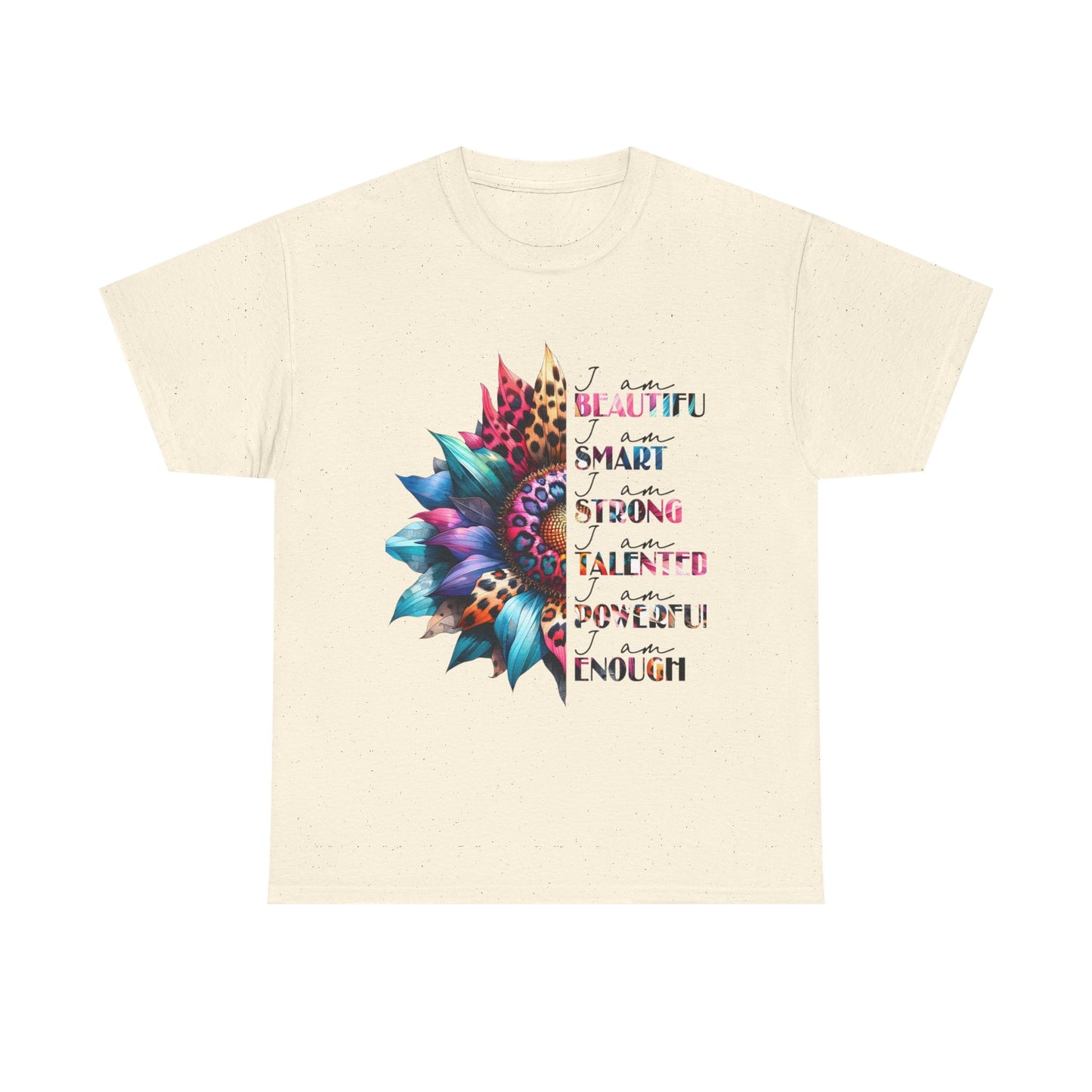 "I am" Affirmation Floral T‑Shirt - "Beautiful, Smart, Strong, Talented, Powerful Enough"