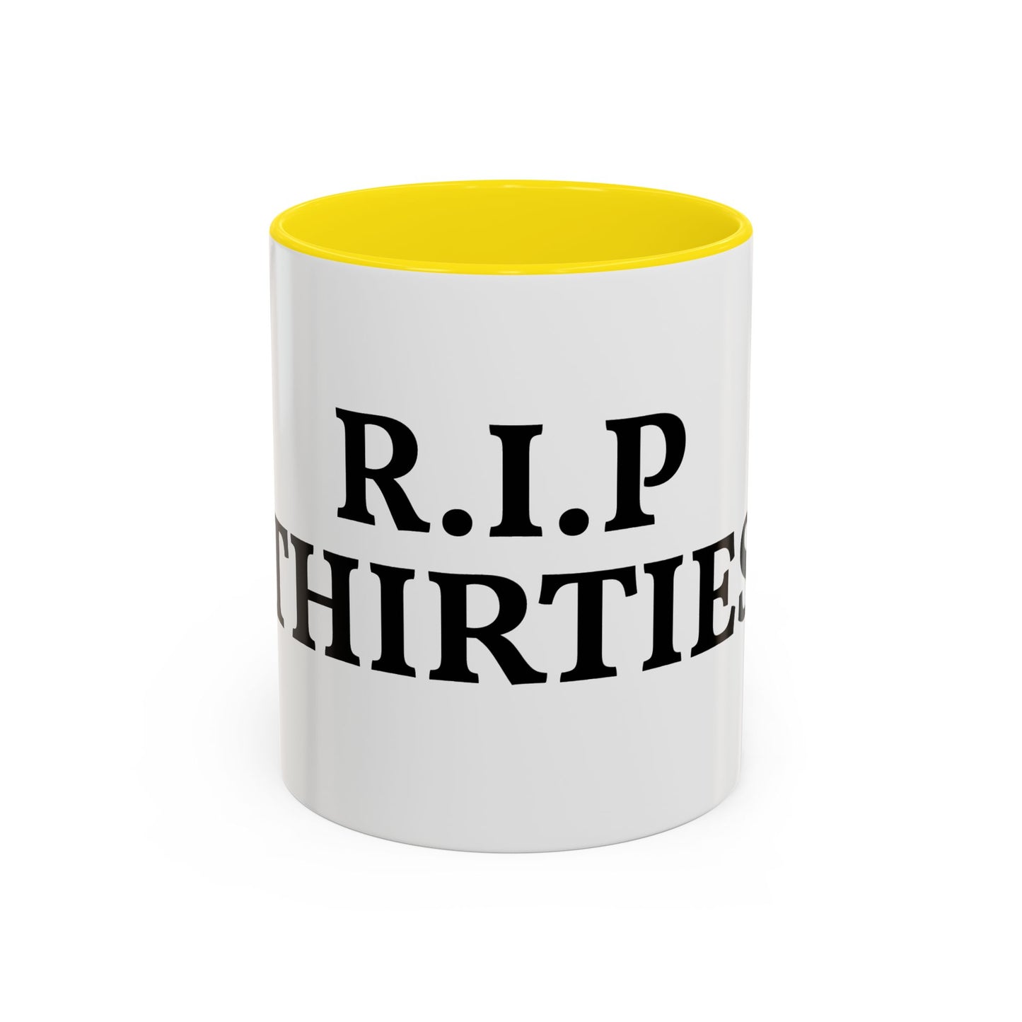 R.I.P. THIRTIES Coffee Mug — Funny 30s to 40s Birthday Gift